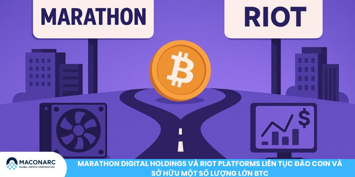 Ai sở hữu nhiều Bitcoin nhất? Toàn cảnh “Cá voi Bitcoin” trên thị trường Marathon Digital Holdings và Riot Platforms liên tục đào coin và sở hữu một số lượng lớn BTC