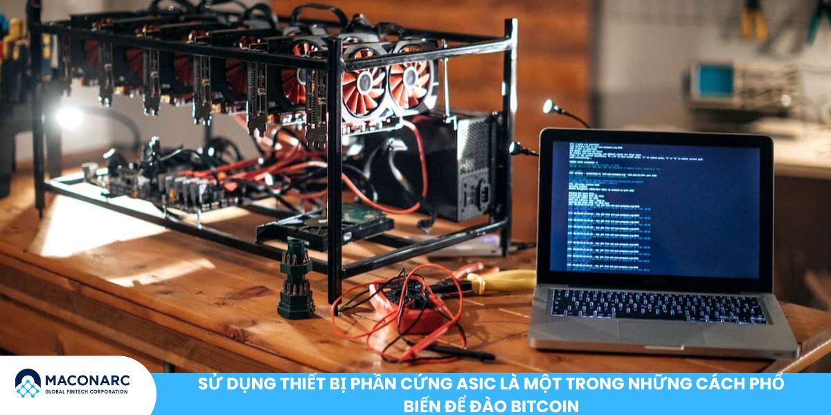 Cách đầu tư Bitcoin 2025: Hướng dẫn toàn diện cho người mới Sử dụng thiết bị phần cứng ASIC là một trong những cách phổ biến để đào Bitcoin