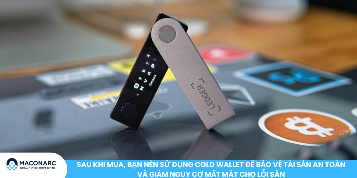 Cách đầu tư Bitcoin 2025: Hướng dẫn toàn diện cho người mới Sau khi mua, bạn nên sử dụng cold wallet để bảo vệ tài sản an toàn và giảm nguy cơ mất mát cho lỗi sàn
