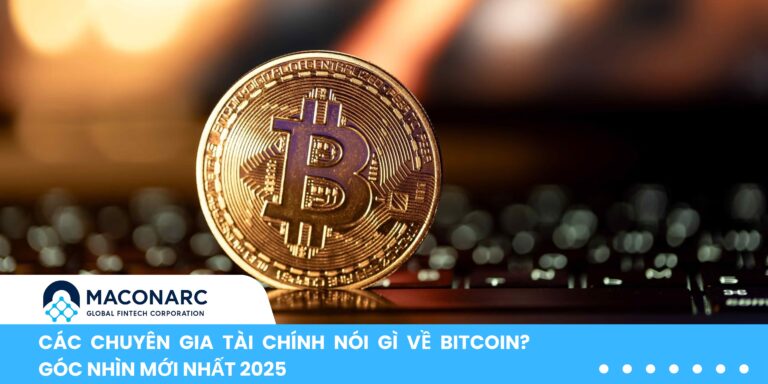 Các chuyên gia tài chính nói gì về Bitcoin