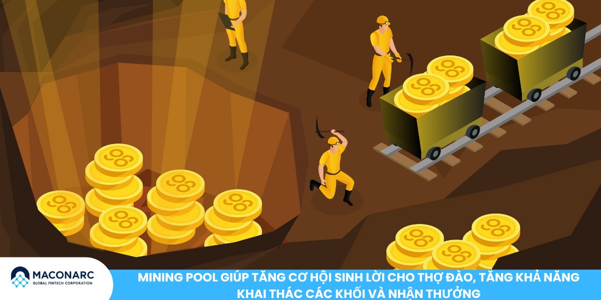 Đào Bitcoin là gì? Toàn cảnh cách hoạt động, hình thức và rủi ro Mining Pool giúp tăng cơ hội sinh lời cho thợ đào, tăng khả năng khai thác các khối và nhận thưởng
