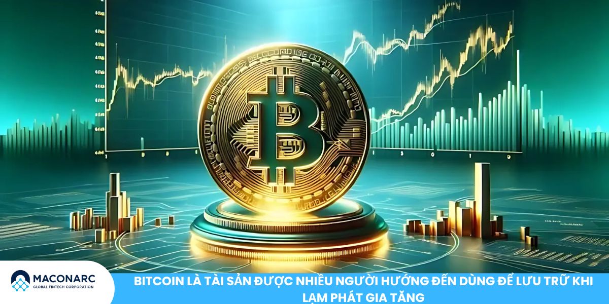 Mối liên hệ giữa Bitcoin và lạm phát: Góc nhìn từ thị trường tài chính toàn cầu Bitcoin là tài sản được nhiều người hướng đến dùng để lưu trữ khi lạm phát gia tăng