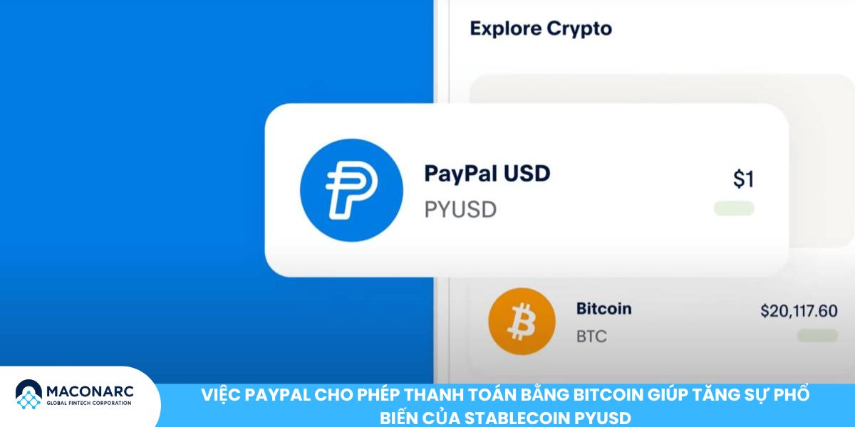 PayPal cho phép thanh toán hơn 100 loại tiền số - Bước tiến lớn trong thanh toán kỹ thuật số Việc Paypal cho phép thanh toán bằng Bitcoin giúp tăng sự phổ biến của stablecoin PYUSD
