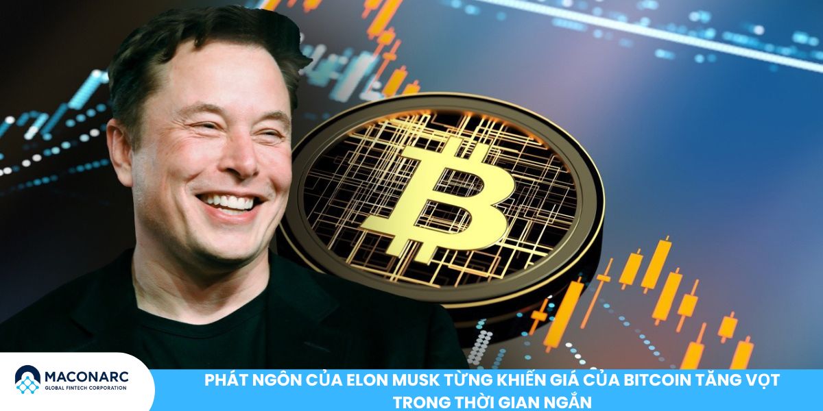 Yếu tố nào tác động đến giá của Bitcoin? Kinh tế, Chính trị hay Truyền thông Phát ngôn của Elon Musk từng khiến giá của Bitcoin tăng vọt trong thời gian ngắn