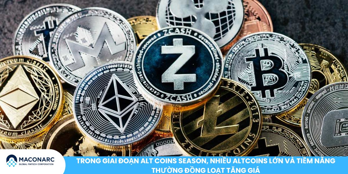 Alt Coins Season 2025: Dấu hiệu, cơ hội và chiến lược đầu tư thông minh Trong giai đoạn Alt Coins Season, nhiều Altcoins lớn và tiềm năng thường đồng loạt tăng giá