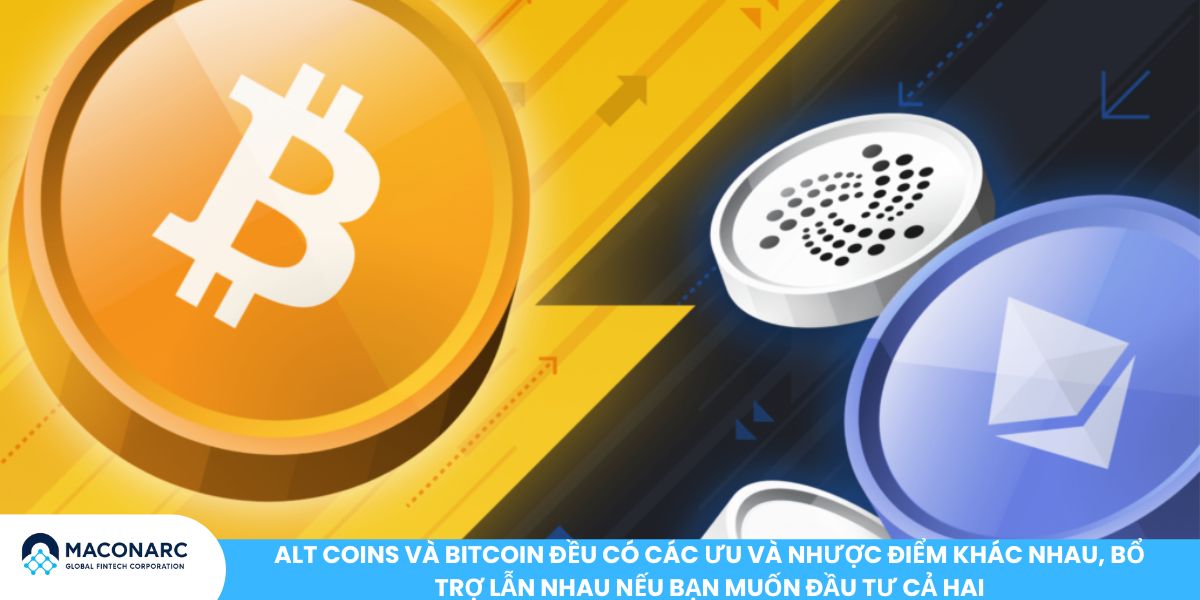 Alt coins và Bitcoin đều có các ưu và nhược điểm khác nhau, bổ trợ lẫn nhau nếu bạn muốn đầu tư cả hai