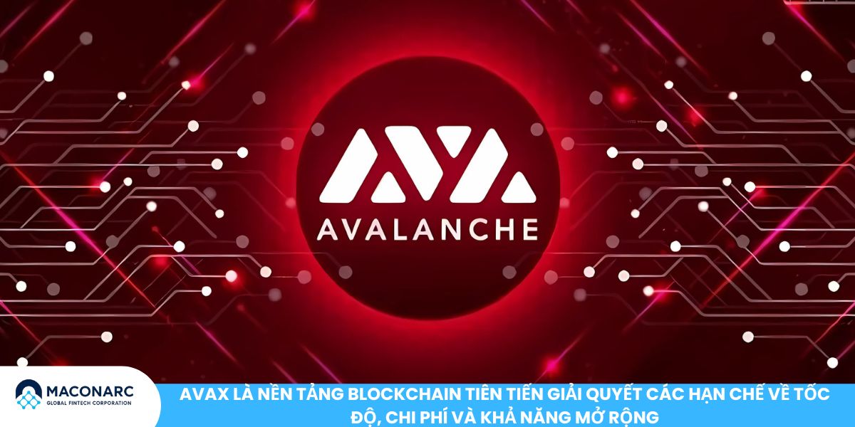 AVAX là gì? Tìm hiểu AVAX Coin và tiềm năng trong hệ sinh thái Crypto 2025 AVAX là nền tảng blockchain tiên tiến giải quyết các hạn chế về tốc độ, chi phí và khả năng mở rộng