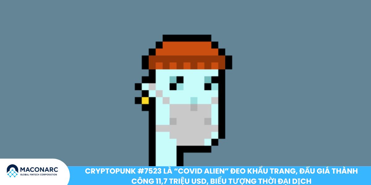 CryptoPunk #7523 là “Covid Alien” đeo khẩu trang, đấu giá thành công 11,7 triệu USD, biểu tượng thời đại dịch