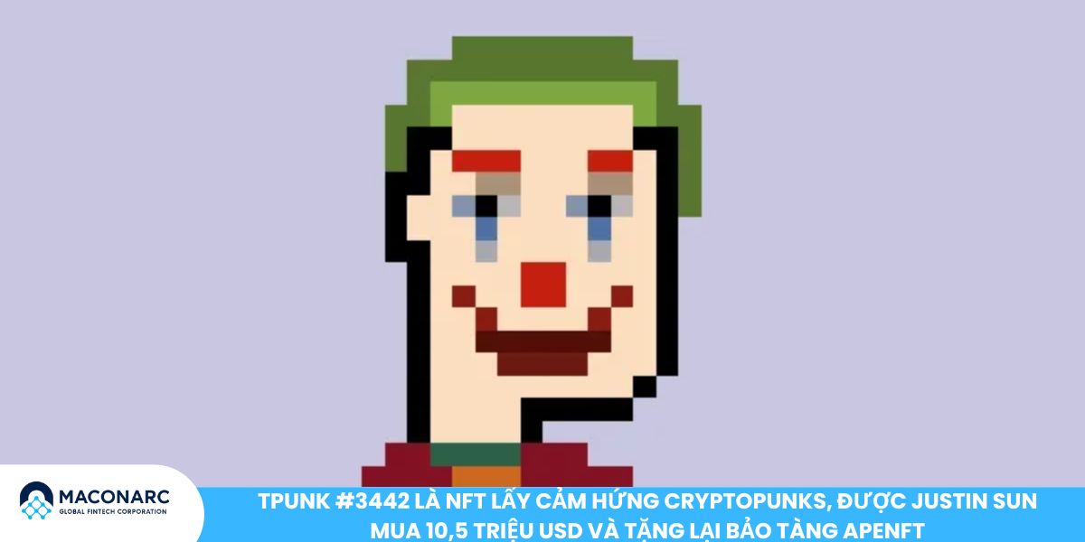TPunk #3442 là NFT lấy cảm hứng CryptoPunks, được Justin Sun mua 10,5 triệu USD và tặng lại bảo tàng APENFT