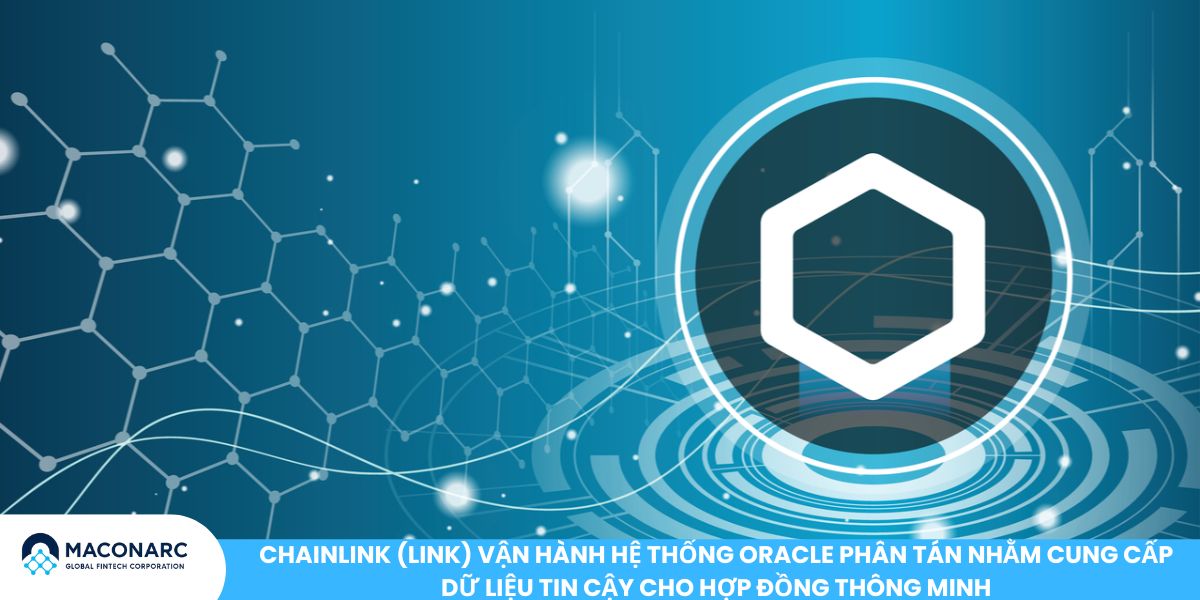 LINK là gì? Tìm hiểu chi tiết về đồng tiền điện tử Chainlink (LINK) Chainlink (LINK) vận hành hệ thống Oracle phân tán nhằm cung cấp dữ liệu tin cậy cho hợp đồng thông minh
