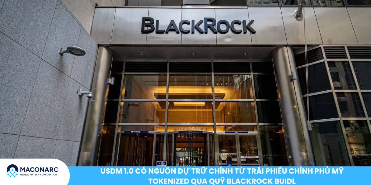MegaETH hợp tác Ethena ra mắt stablecoin USDm thay đổi mô hình phí Layer 2, bước ngoặt mới cho Ethereum USDm 1.0 có nguồn dự trữ chính từ trái phiếu chính phủ Mỹ tokenized qua quỹ BlackRock BUIDL