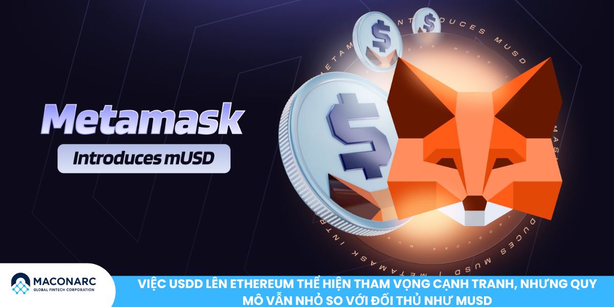 Việc USDD lên Ethereum thể hiện tham vọng cạnh tranh, nhưng quy mô vẫn nhỏ so với đối thủ như mUSD