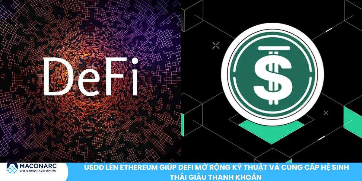 USDD lên Ethereum giúp DeFi mở rộng kỹ thuật và cung cấp hệ sinh thái giàu thanh khoản 