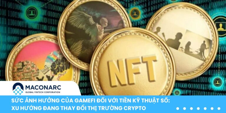 Sức ảnh hưởng của GameFi đối với tiền kỹ thuật số