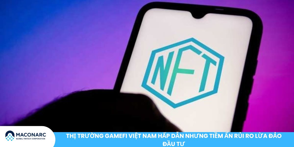Thị trường GameFi Việt Nam hấp dẫn nhưng tiềm ẩn rủi ro lừa đảo đầu tư