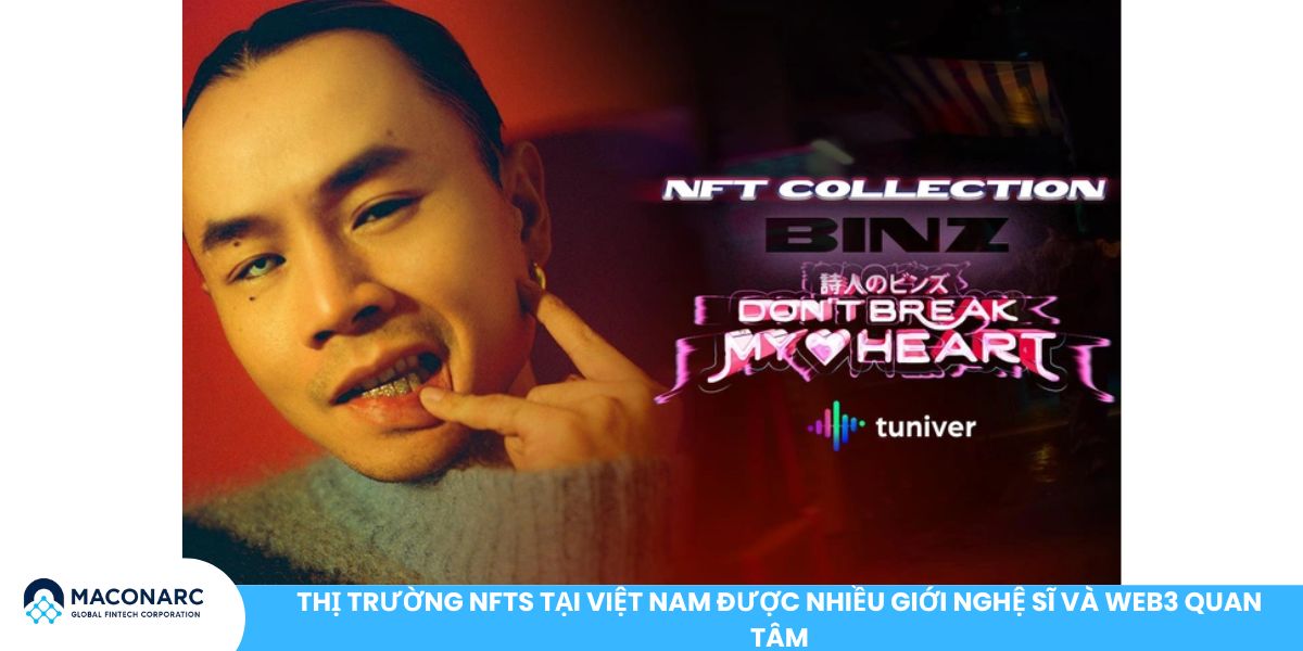 Thị trường NFTs tại Việt Nam được nhiều giới nghệ sĩ và Web3 quan tâm