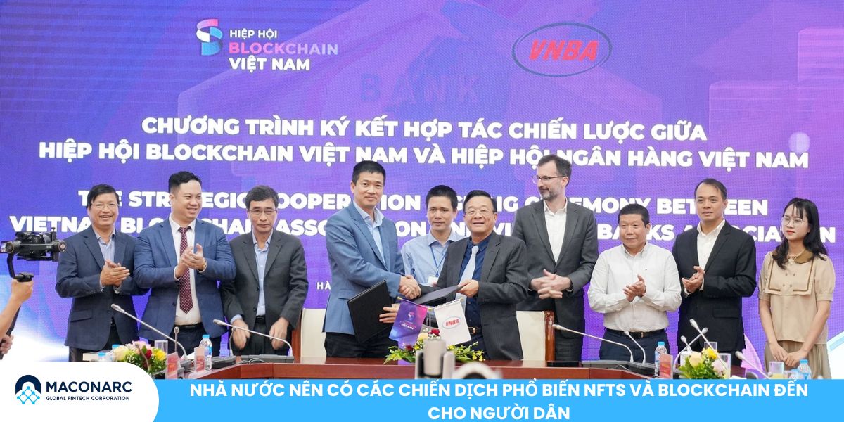 Nhà nước nên có các chiến dịch phổ biến NFTs và blockchain đến cho người dân