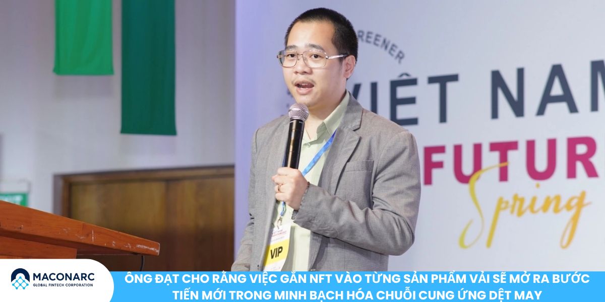 Tiềm năng ứng dụng NFTs trong ngành dệt may: Bước chuyển mình của thời trang trong kỷ nguyên số Ông Đạt cho rằng việc gắn NFT vào từng sản phẩm vải sẽ mở ra bước tiến mới trong minh bạch hóa chuỗi cung ứng dệt may