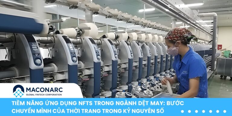 Tiềm năng ứng dụng NFTs trong ngành dệt may