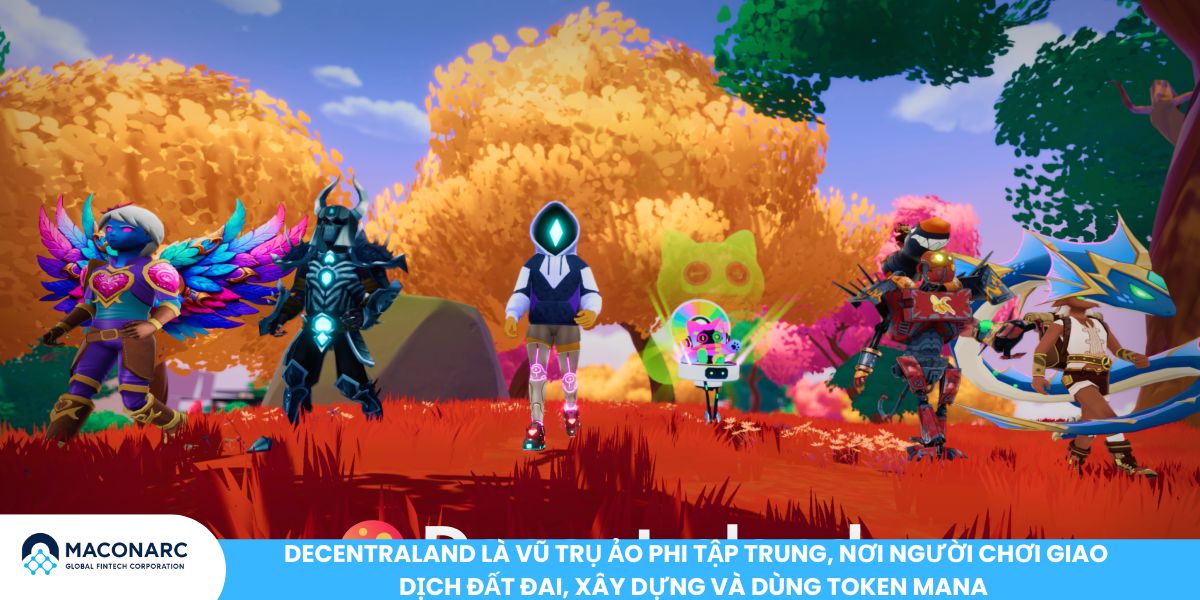 Top 10 dự án GameFi nổi bật 2025: Cơ hội đầu tư không thể bỏ lỡ Decentraland là vũ trụ ảo phi tập trung, nơi người chơi giao dịch đất đai, xây dựng và dùng token MANA