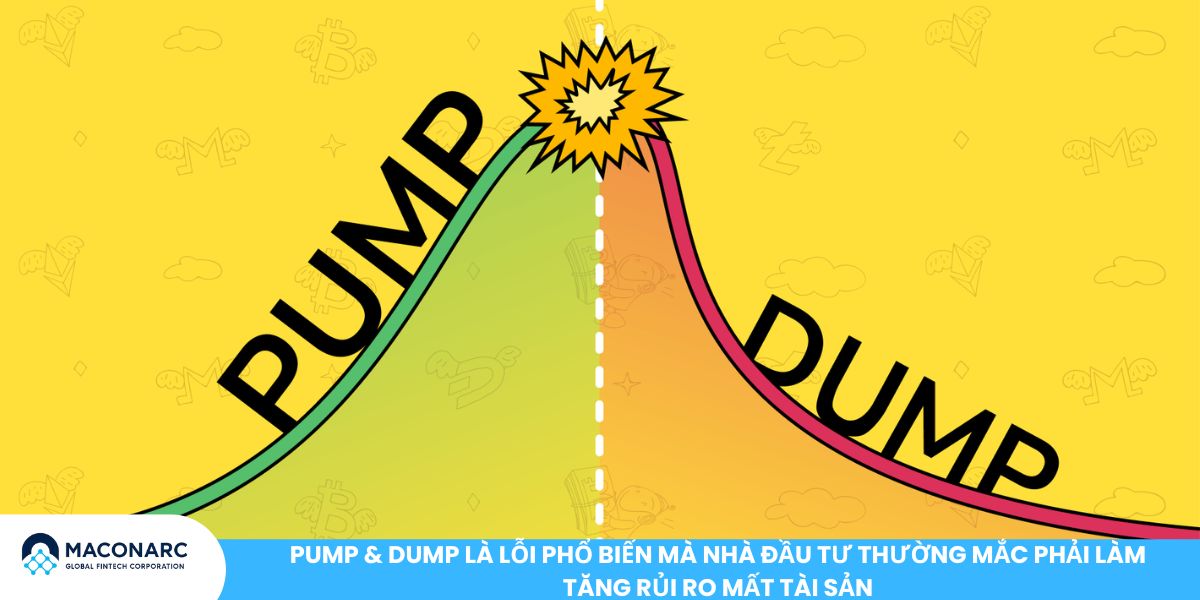 XRP là gì? Hướng dẫn chi tiết về đồng tiền số Ripple cho nhà đầu tư Pump & dump là lỗi phổ biến mà nhà đầu tư thường mắc phải làm tăng rủi ro mất tài sản